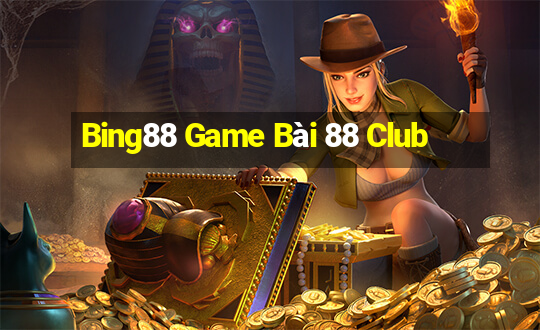 Bing88 Game Bài 88 Club