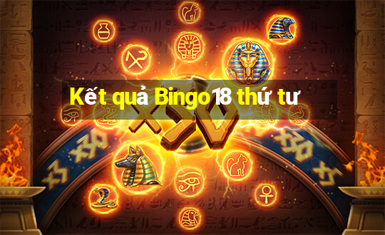 Kết quả Bingo18 thứ tư