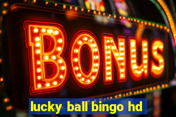 lucky ball bingo hd