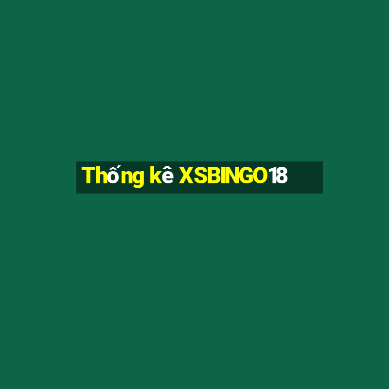 Thống kê XSBINGO18