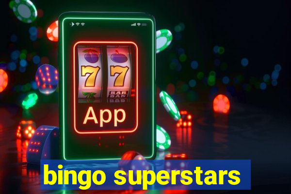 bingo superstars