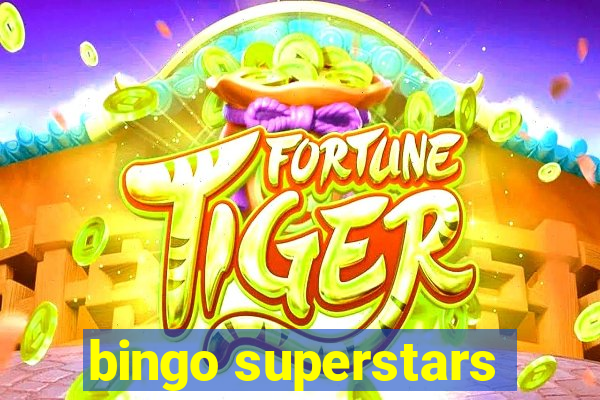 bingo superstars