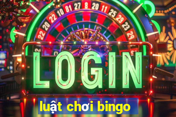 luật chơi bingo