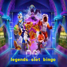 legends slot bingo jili 52 club