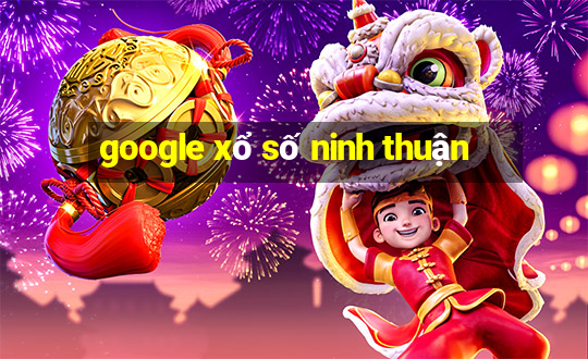 google xổ số ninh thuận