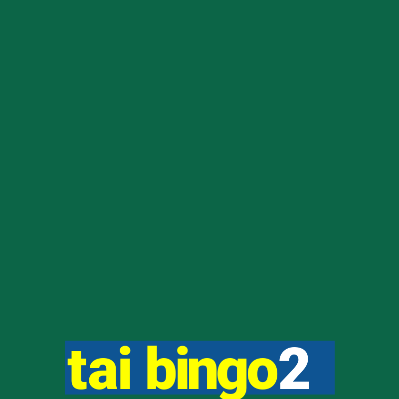 tai bingo2