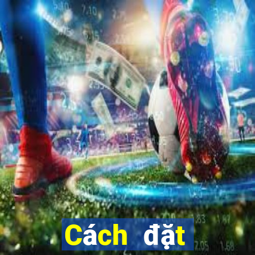 Cách đặt cược XSBINGO18 ngày 29