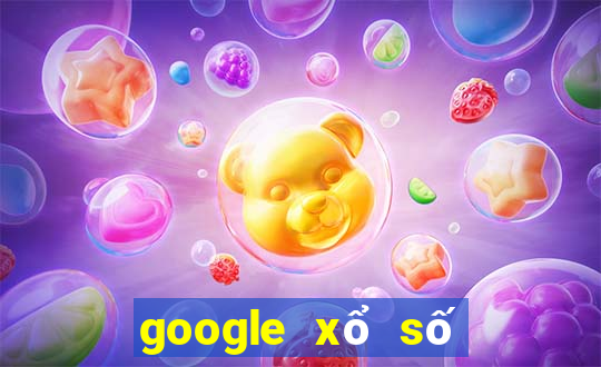 google xổ số quảng bình