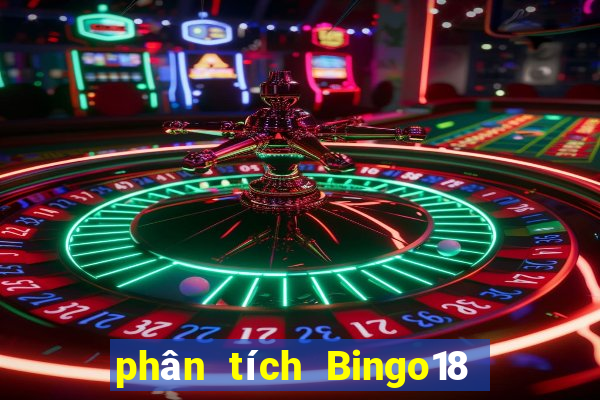 phân tích Bingo18 ngày 3