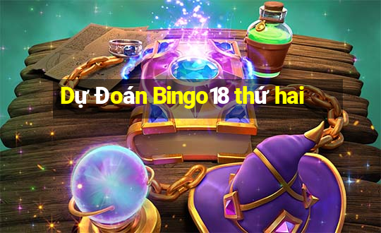 Dự Đoán Bingo18 thứ hai